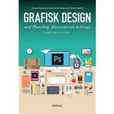 Photoshop svenska Grafisk design med Photoshop, Illustrator och InDesign (E-bok, 2017)