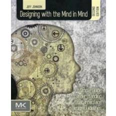 Designing with the Mind in Mind (E-Book, 2013)