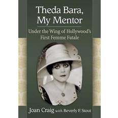 Theda Theda Bara, My Mentor (Paperback, 2016)