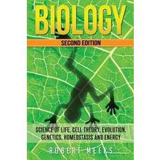 Life the science of biology Biology: Science of Life, Cell Theory, Evolution, Genetics, Homeostasis and Energy (Hæftet, 2016)