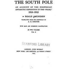 Amundsen fram The South Pole, an Account of the Norwegian Antarctic Expedition in the 'Fram', 1910-1912 (Hæftet, 2016)