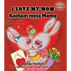 I Love My Mom (Hardcover, 2017)
