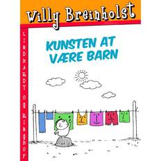 Kunsten at være Kunsten at være barn (E-bok, 2017)