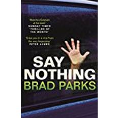 I say Say Nothing