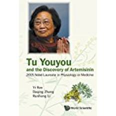 Artemisinin Tu Youyou And The Discovery Of Artemisinin: 2015 Nobel Laureate In Physiology Or Medicine