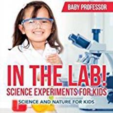 Science books for kids In The Lab! Science Experiments for Kids | Science and Nature for Kids