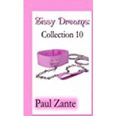 Sissy Sissy Dreams: Collection 10