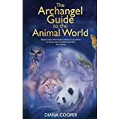 Diana cooper The Archangel Guide to the Animal World