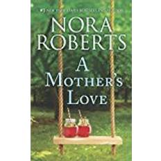 Mothers Love NORA ROBERTS (Paperback, 2018)