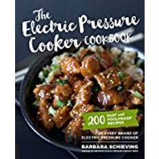 Electric cooker The Electric Pressure Cooker Cookbook: 200 Fast and Foolproof Recipes for Every Brand of Electric Pressure Cooker (Heftet, 2017)