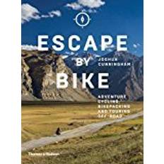 Bikepacking Escape by Bike: Adventure Cycling, Bikepacking and Touring Off-Road (Paperback, 2018)