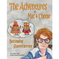 Mac & cheese The Adventures of Mac & Cheese: Becoming Superheroes (Hæftet, 2015)