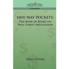 Livres One-Way Pockets: The Book of Books on Wall Street Speculation (Broché, 2005)