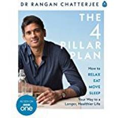 Rangan chatterjee 4 pillar plan - how to relax, eat, move and sleep your way to a longer, hea (Häftad, 2017)