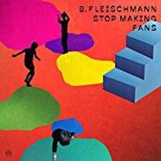 B. Fleischmann - Stop Making Fans (Vinyl)