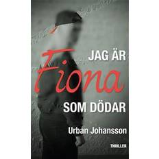Jag är Fiona som dödar (Häftad, 2018)