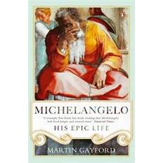 Böcker Michelangelo: His Epic Life (Häftad, 2017)