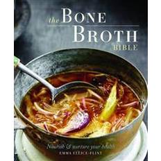 Bone broth The Bone Broth Bible (Paperback, 2017)