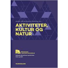 Pædagogisk assistent Aktiviteter, kultur og natur: Pædagogisk assistent (Indbundet, 2016)