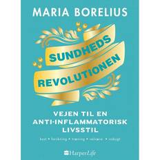 Maria borelius Sundhedsrevolutionen: Vejen til en anti-inflammatorisk livsstil (Inbunden, 2018)