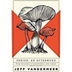 Shriek: An Afterword (Ambergris) (Paperback, 2018)