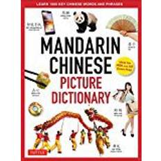 Mandarin Chinese Picture Dictionary: Learn 1000 Key Chinese Words and Phrases [Perfect for AP and HSK Exam Prep, Includes Audio CD] (Ljudbok, CD, 2018)