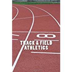 Track and field Track & Field Athletics (Journal / Notebook)