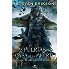 Steven erikson Malaz / Deadhouse Gates (Las puertas de la casa de la muerte/ The Malazan Book of the Fallen)