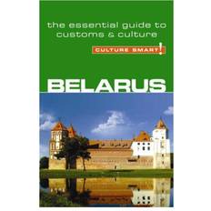 Culture Smart Belarus: The essential guide to customs & culture (Hæftet, 2008)