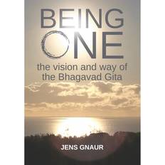 Being One: the vision and way of the Bhagavad Gita (Häftad, 2018)