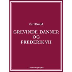 Bøger Grevinde Danner og Frederik VII (Hæftet, 2017)