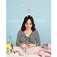 Tilly and the Buttons: Stretch!: Make yourself comfortable sewing with knit fabrics (Paperback, 2018)