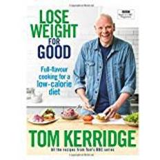 Lose weight for good - full-flavour cooking for a low-calorie diet (Inbunden, 2018)