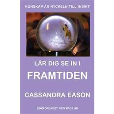 Lär dig se in i framtiden
