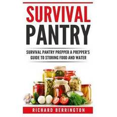 Prepper Prepper: Practical Prepping Survival Pantry Prepper a Prepper's Full Guide to Storing Food & Water: Shtf Preppers, Preppers Pan (Hæftet, 2016)