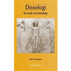 Doxologi: en essä om kunskap (Häftad, 2008)