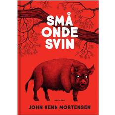 John kenn mortensen Små onde svin (Inbunden, 2018)