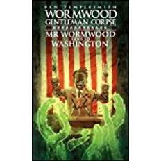 Wormwood Wormwood, Gentleman Corpse: Mr. Wormwood Goes to Washington (Hæftet, 2018)