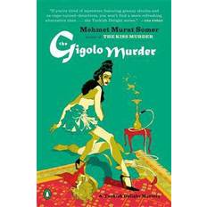 Turkish delight The Gigolo Murder: A Turkish Delight Mystery (Häftad, 2009)