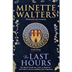 The Last Hours: A sweeping, utterly gripping historical novel for fans of Kate Mosse and Julian Fellowes (Paperback, 2018)