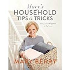 Home & Garden Books Mary's Household Tips and Tricks: Your Guide to Happiness in the Home (Hardcover, 2017)