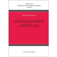 Aktiebolagsrätt: fördjupning och komparativ belysning (Häftad, 2015)