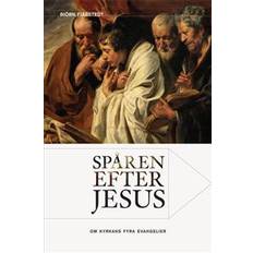 Spåren efter Jesus: om kyrkans fyra evangelier (Häftad, 2012)