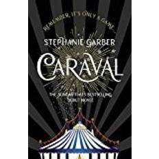 Caraval: the mesmerising Sunday Times bestseller (Paperback, 2017)