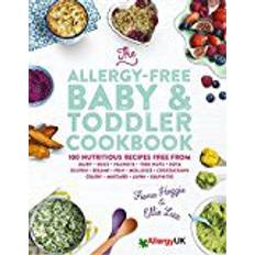 The Allergy-Free Baby & Toddler Cookbook: 100 delicious recipes free from dairy, eggs, peanuts, tree nuts, soya, gluten, sesame and shellfish (Hardcover, 2017)