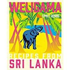 Weligama: Recipes from Sri Lanka (Hardcover, 2017)