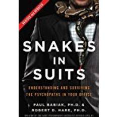 Böcker Snakes in Suits, Revised Edition: Understanding and Surviving the Psychopaths in Your Office