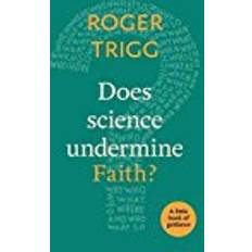 Little professor Does Science Undermine Faith?: A Little Book Of Guidance (Little Books of Guidance)