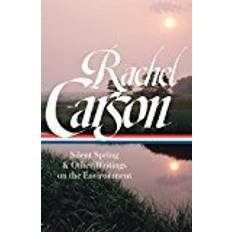 Rachel Carson: Silent Spring & Other Environmental Writings (Library of America) (Hardcover, 2018)