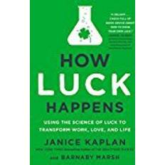 Love & luck How Luck Happens: Using the Science of Luck to Transform Work, Love, and Life (Gebunden, 2018)